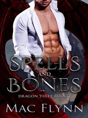 cover image of Spells and Bones (Dragon Thief Book 2)